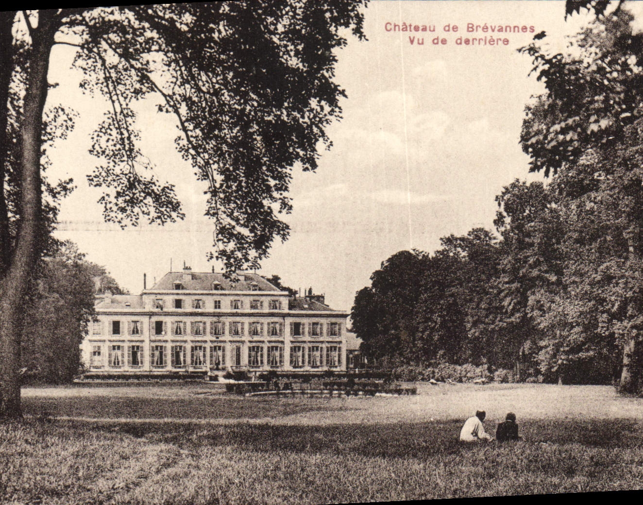 Château de Brévannes — Vue de derrière — éditeur A. Breguet, Paris