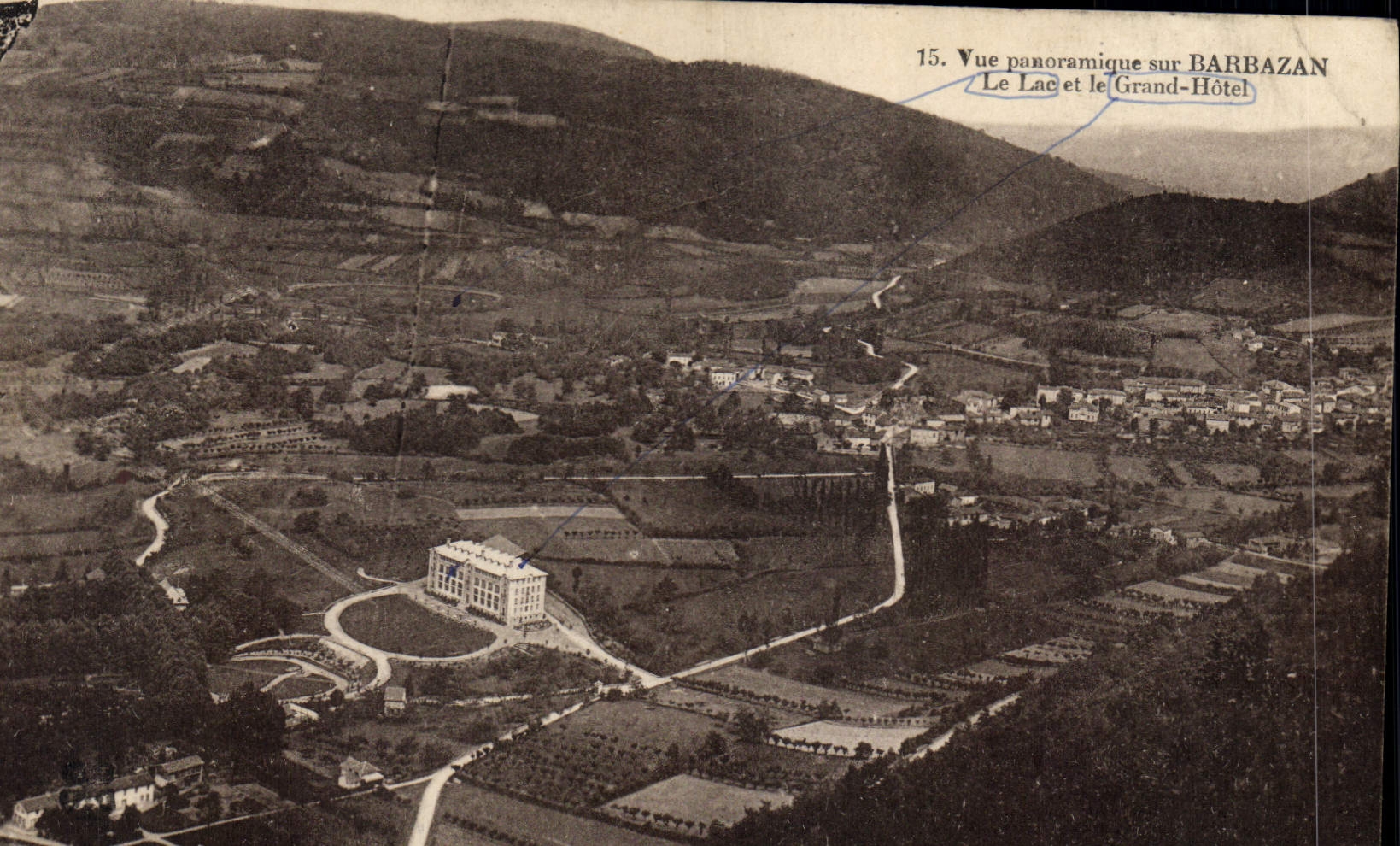 Vue panoramique sur Barbazan — Le Lac et le Grand-Hôtel — éditeur inconnu, n° 15