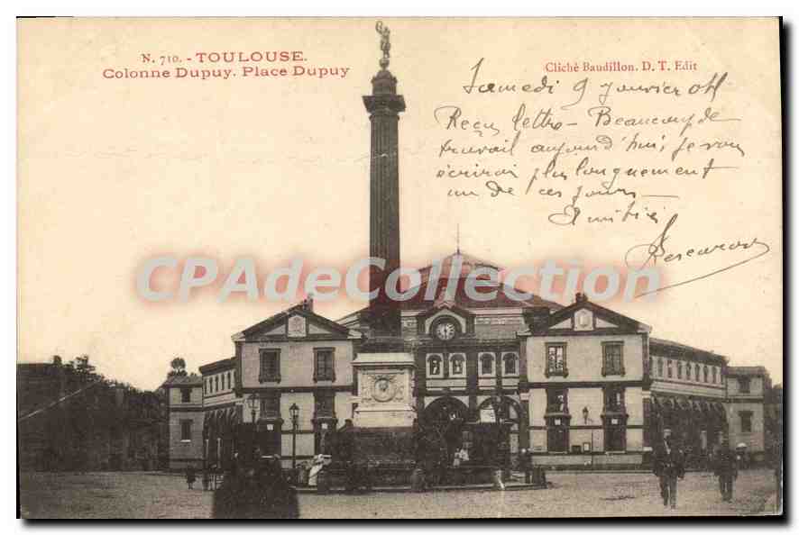Toulouse — Colonne Dupuy, Place Dupuy — Cliché Baudillon, D. T. Edit, N. 710