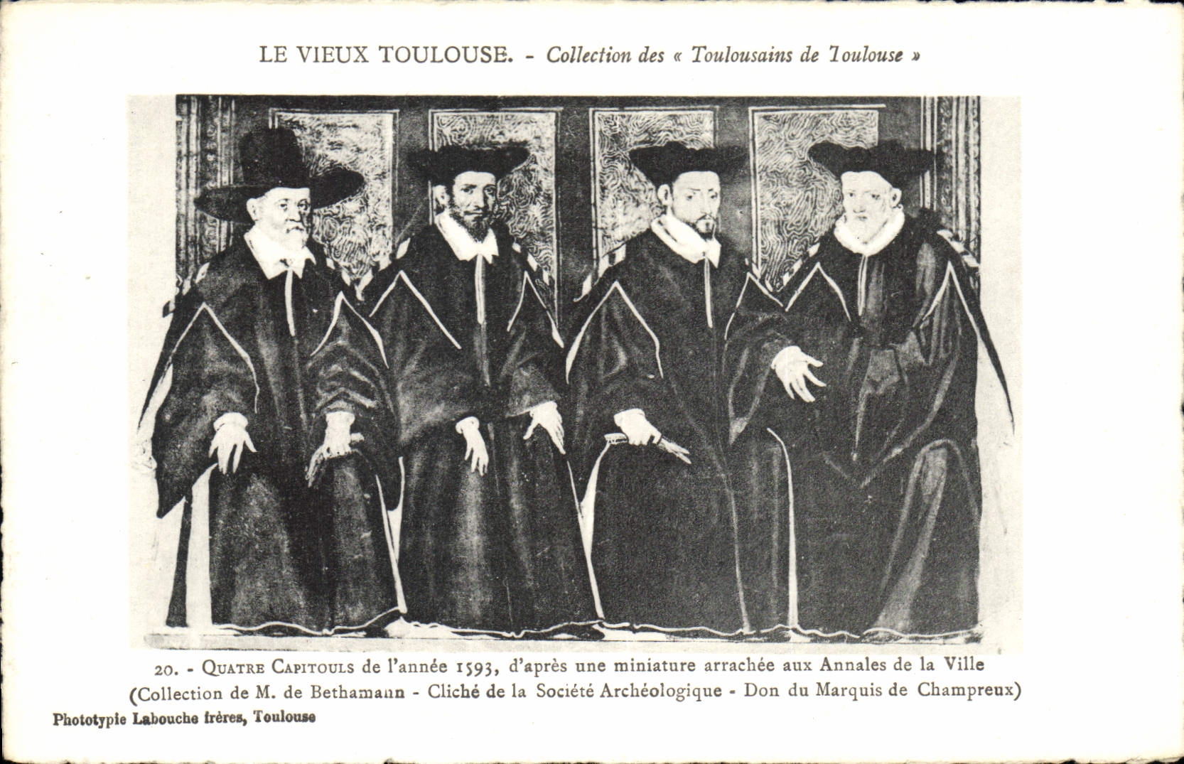 Quatre Capitouls de l'année 1593 — Collection des « Toulousains de Toulouse » — Phototypie Labouche Frères, Toulouse