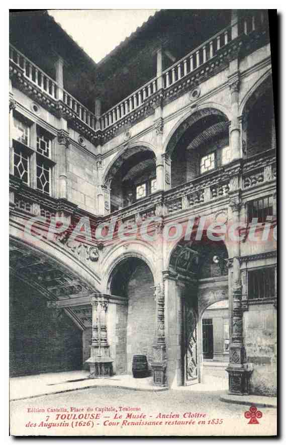 Toulouse — Place du Capitole — Alter Cloister der Augustiner (1626) — restaurierte Renaissancehof 1835 — Castella Edition