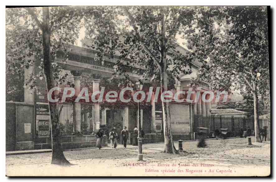 Toulouse — Entrée du Jardin des Plantes — Édition spéciale des Magasins « Au Capitole »