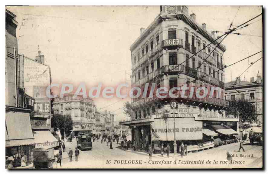 Toulouse - Carrefour à l'extrémité de la rue Alsace — Edit. Bayard, n°16