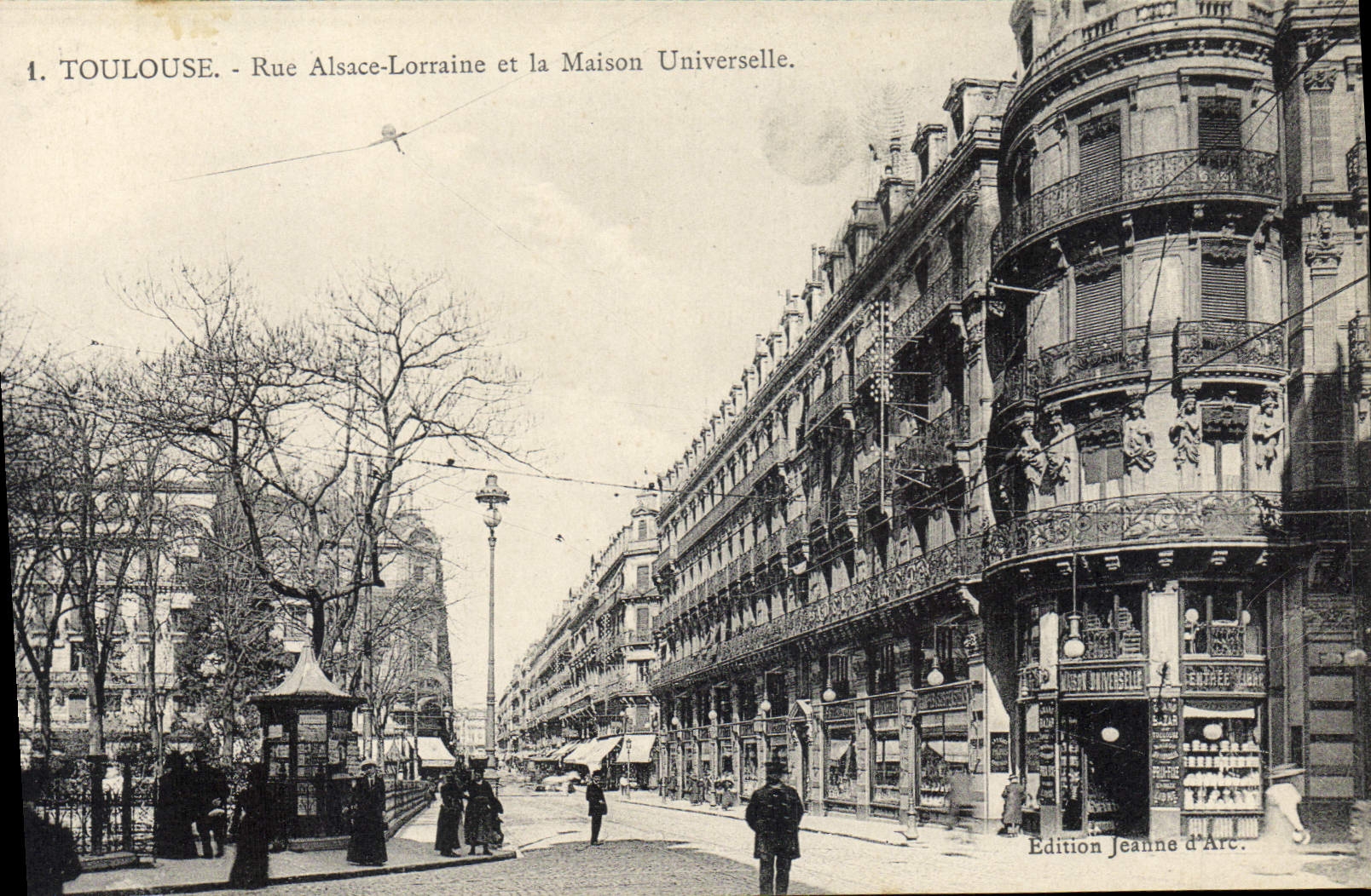Toulouse - Rue Alsace-Lorraine et la Maison Universelle — Édition Jeanne d'Arc, n°1