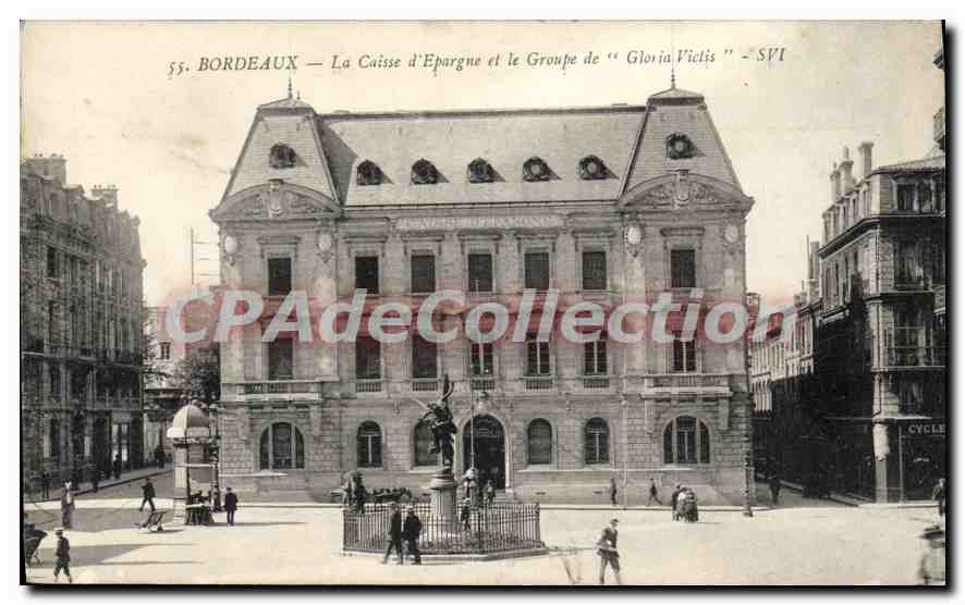 CPA Bordeaux La Caise D'Epargne Et Le Groupe