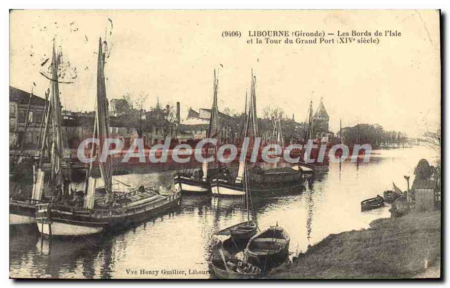 Libourne (Gironde) — Les Bords de l'Isle et la Tour du Grand Port (XIVe siècle) — Vve Henry Guillier