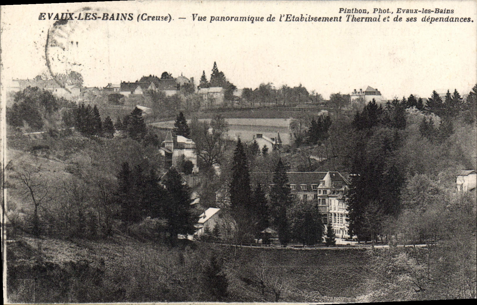 Evaux-les-Bains (Creuse) — Vue panoramique de l'Établissement Thermal et de ses dépendances — Pinthon, Phot. Evaux-les-Bains