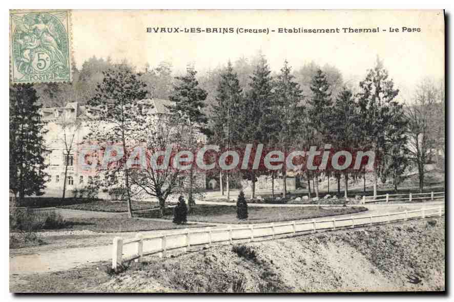 EVAUX-LES-BAINS (Creuse) - Etablissement Thermal - Le Parc