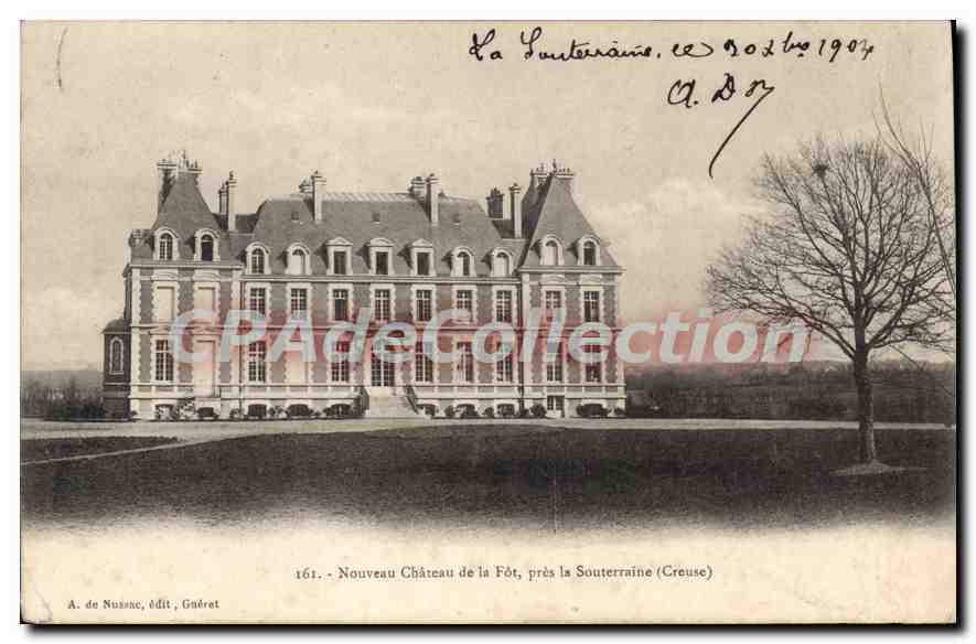 Nouveau Château de la Fôt, près la Souterraine (Creuse) — A. de Nussec, édit. Guéret, n° 161