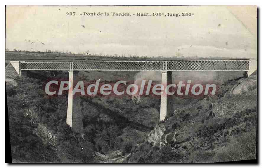 Pont de la Tardes — Haut. 100m, long. 250m — G. Chaumont, Montlignon