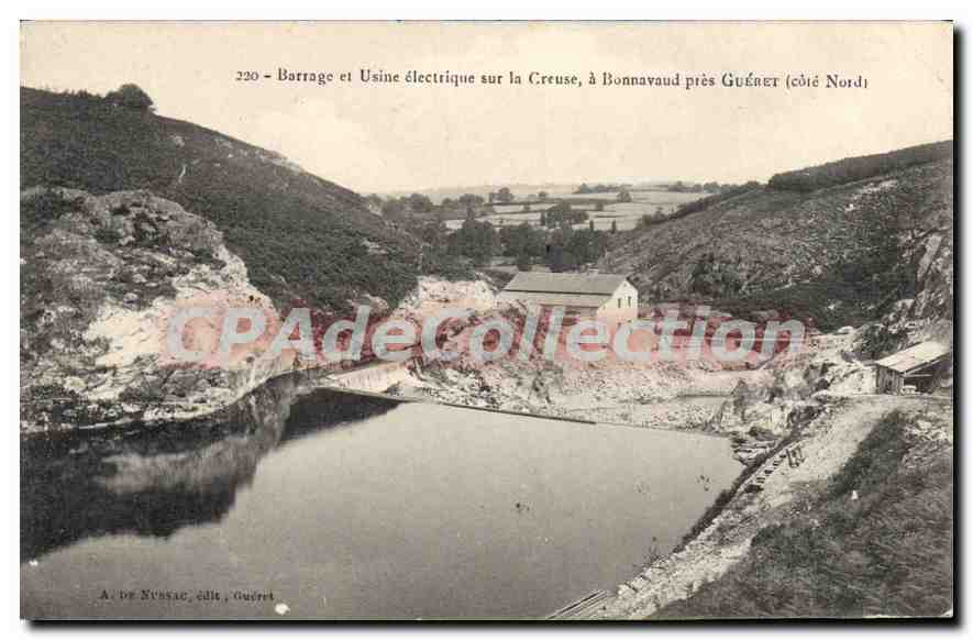 Barrage et Usine électrique sur la Creuse, à Bonnavaud près Guéret (côté Nord) — A. de Nussac, édit. Guéret, n° 220