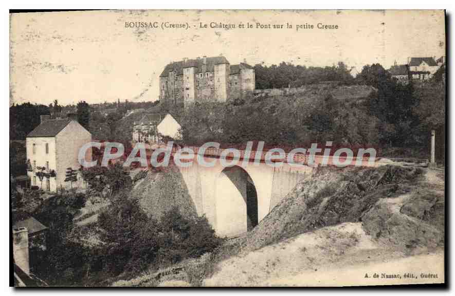 Boussac (Creuse) — Le Château et le Pont sur la petite Creuse — A. de Nussac, édit. Guérat