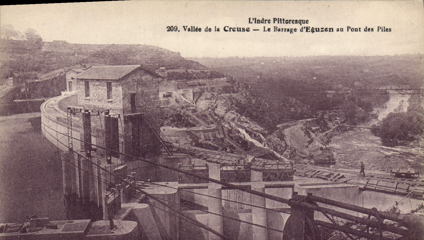 Vallée de la Creuse — Le Barrage d'Eguzen au Pont des Piles — L'Indre Pittoresque