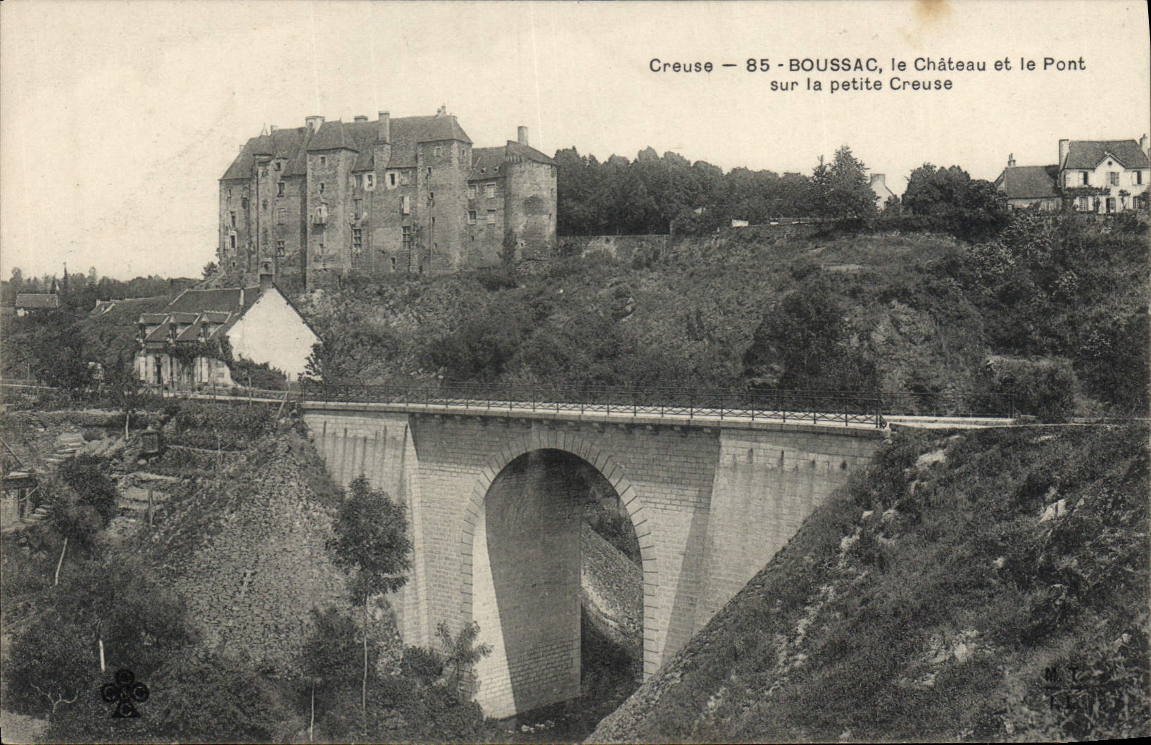 Boussac — Château et Pont sur la petite Creuse — Creuse 85