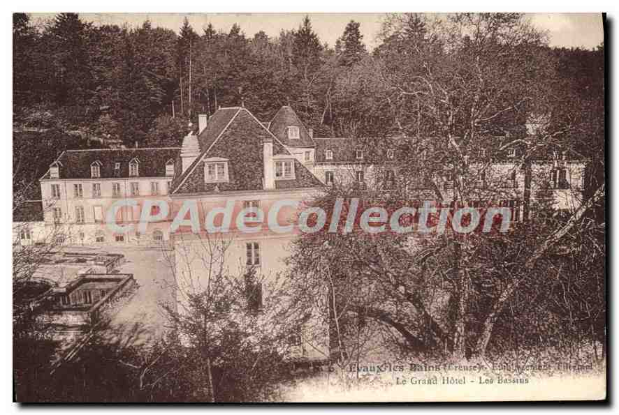 Évaux-les-Bains (Creuse) - The Grand Hotel - The Pools