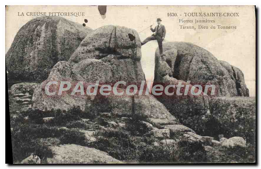 La Creuse pittoresque — Pierres jaumâtres, Târann, Dieu du Tonnerre — Toulx-Sainte-Croix, n°1630