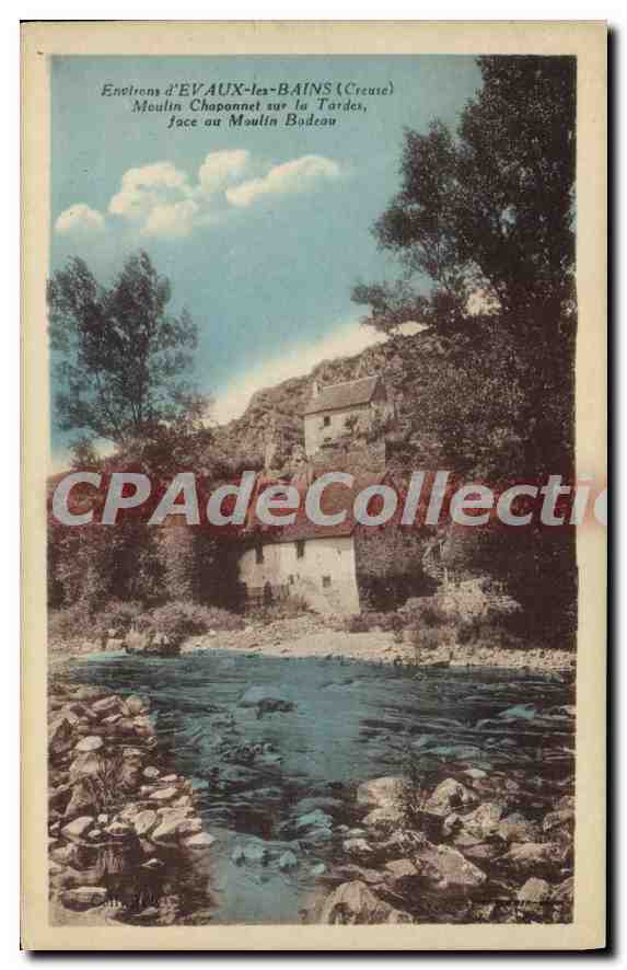 Environs d'ÉVAUX-les-BAINS (Creuse) — Moulin Chaponnet sur la Tardes, face au Moulin Bodeau — CPADeCollection