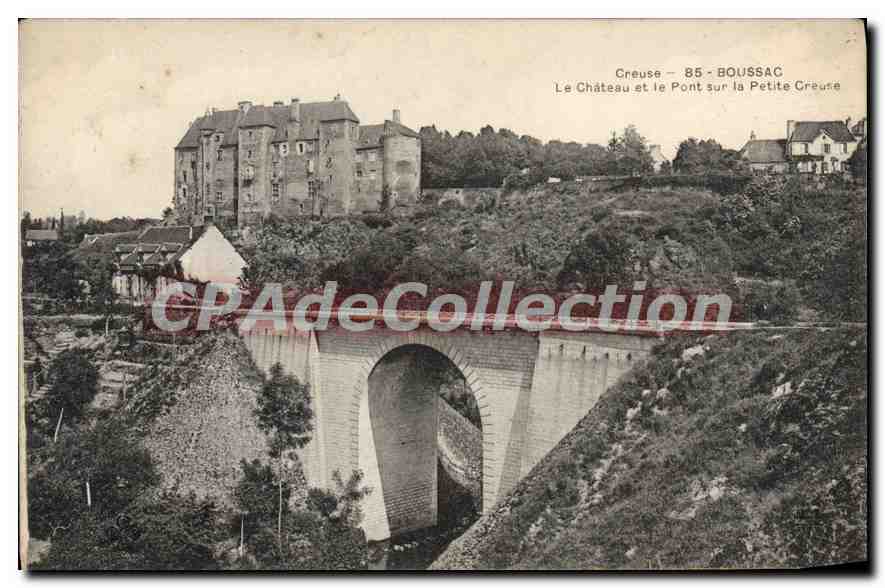 Boussac - Le Château et le Pont sur la Petite Creuse — éditeur non identifié