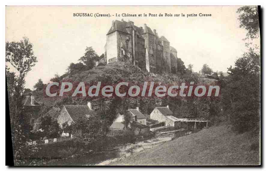 Boussac (Creuse) — Le Château et le Pont de Bois sur la petite Creuse — Éditeur : Imprimerie de Boussac