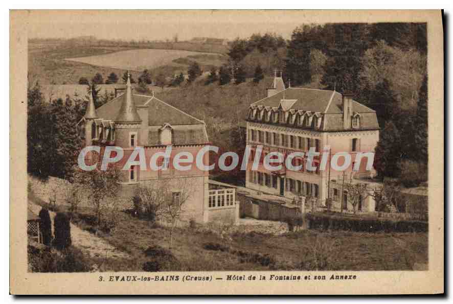 EVAUX-les-BAINS (Creuse) — Hôtel de la Fontaine und sein Anbau