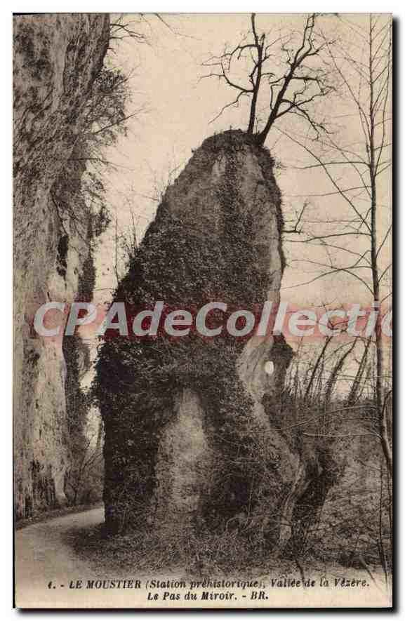 Le Moustier (Station préhistorique) — Le Pas du Miroir — Vallée de la Vézère — Éditeur : Bloc frères, Bordeaux — N° 4