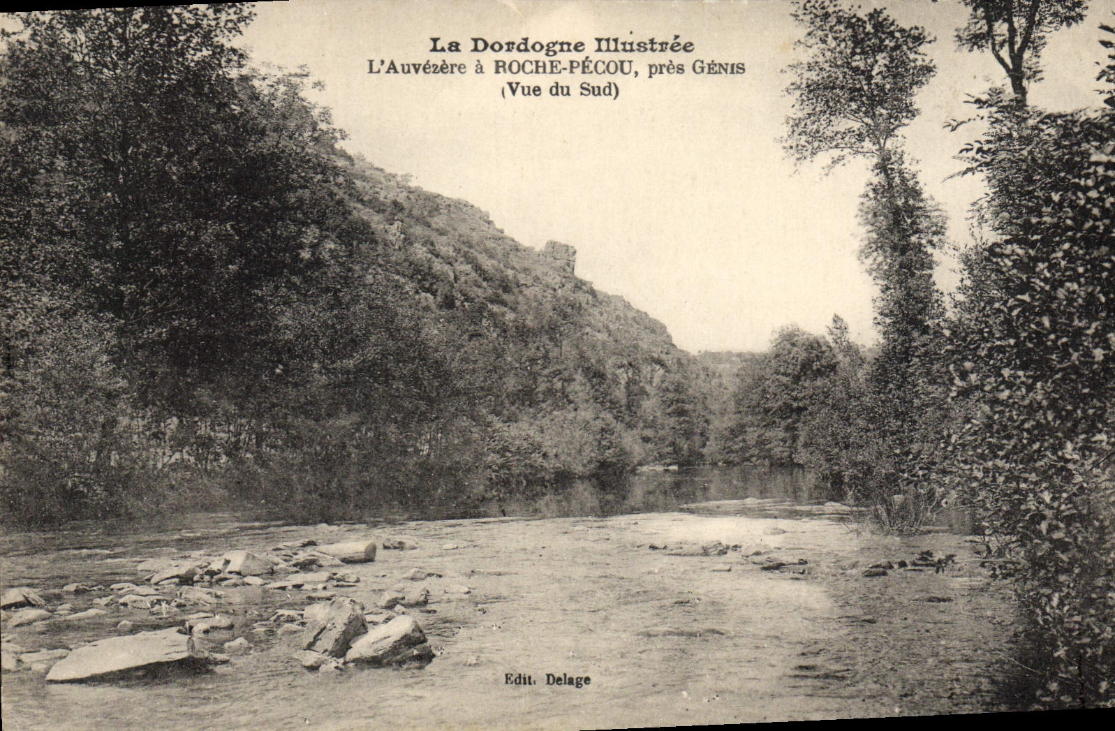 Die Auvézère bei ROCHE-PÉCOU, nahe GÉNIS — Ansicht von Süden — Edit. Delage