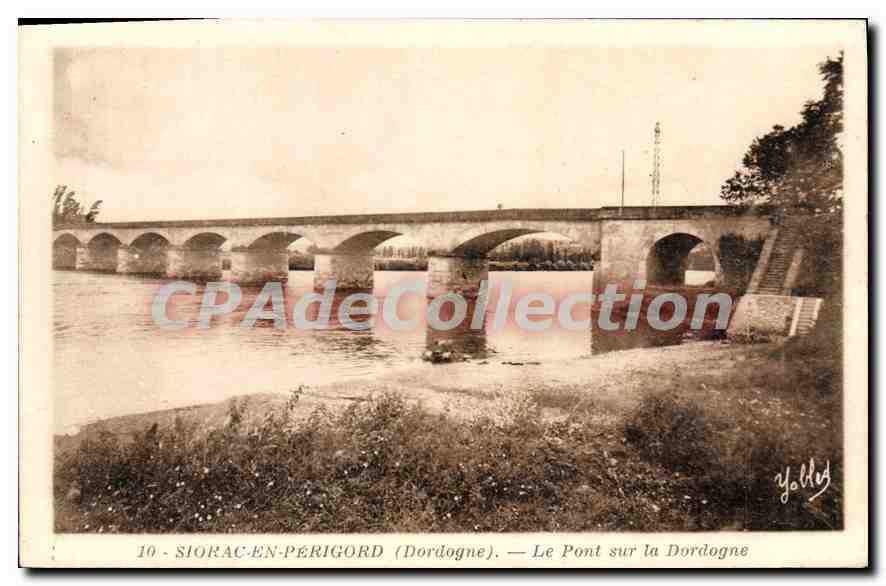 Siorac-en-Périgord (Dordogne) — Le Pont sur la Dordogne — Yollet