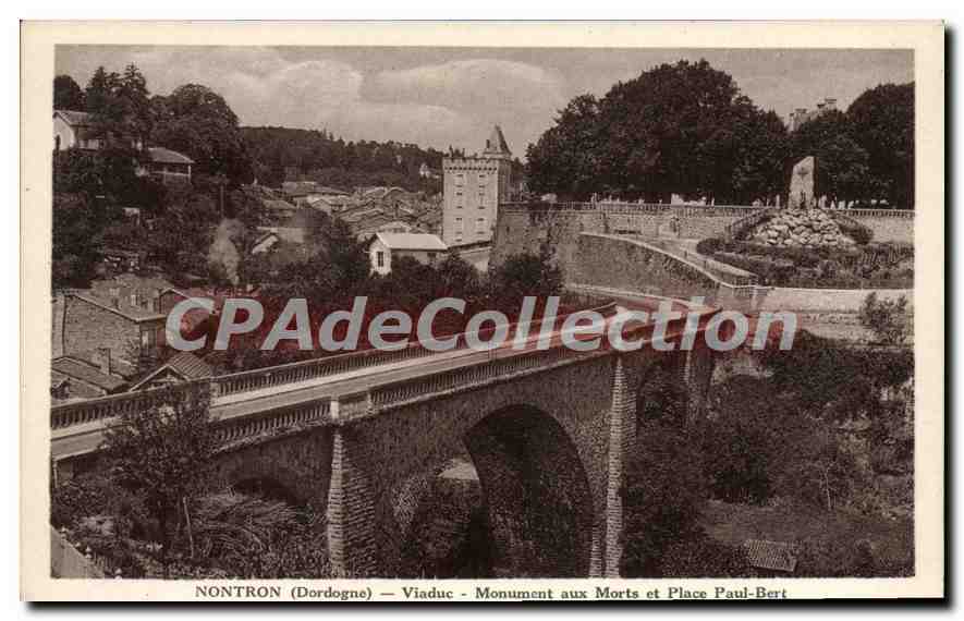CPA Nontron Viaduc Monument Aux Morts Et Place Paul Bert
