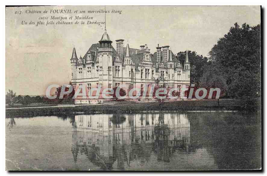 Schloss FOURNIL und sein wundervoller See — zwischen Montpon und Mussidan — Vintage Postcard/Antike Ansichtskarte n°457