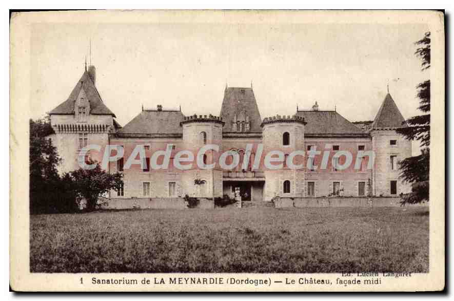 CPA Sanatorium De La Meynardie Le Chateau Facade Midi