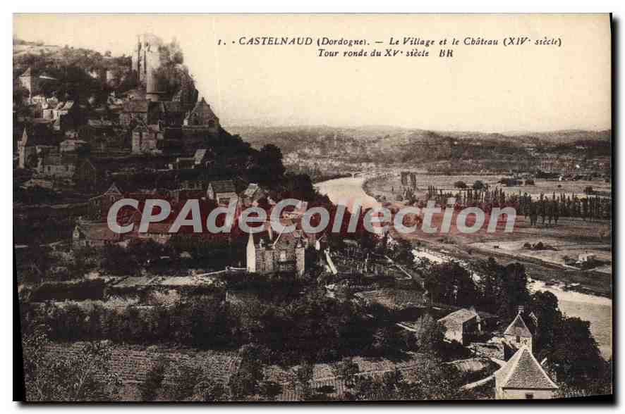 Castelnaud (Dordogne) — Le Village et le Château (XIVe siècle) — Tour ronde du XVe siècle — Bloo Frères, éditeurs - Bordeaux