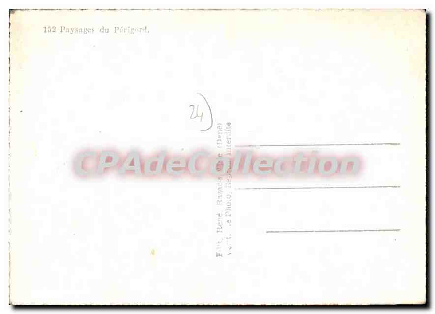 Landschaften des Périgord — Verleger: Édit. René Bayard (Dordogne) — Nr. 152 — Rückseite