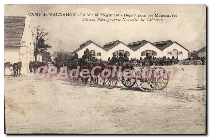 CPA Camp Du Valdahon La Vie Au Regiment Depart Pour Les Manouvres