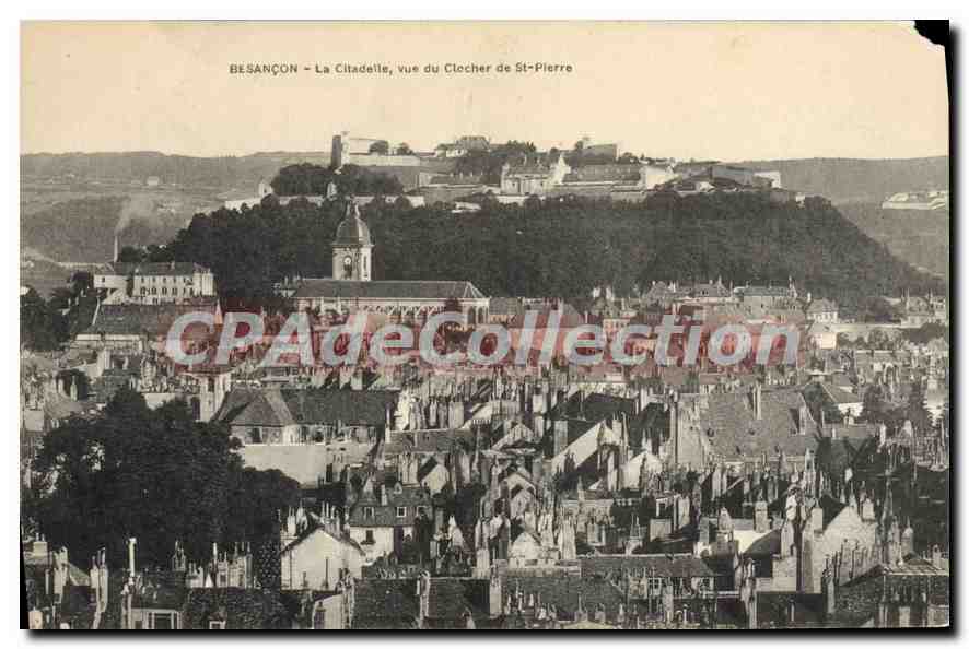 Besançon - La Citadelle, vue du Clocher de St-Pierre — éditeur non visible