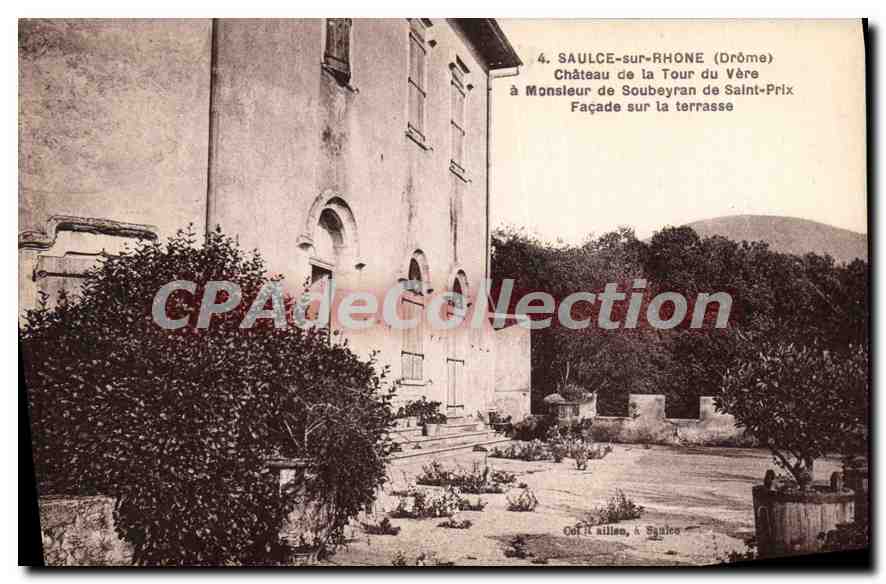 Château de la Tour du Vère à Monsieur de Soubeyran de Saint-Prix — Saulce-sur-Rhône (Drôme) — éditeur Serre Père et Fils, éditeurs - Valence