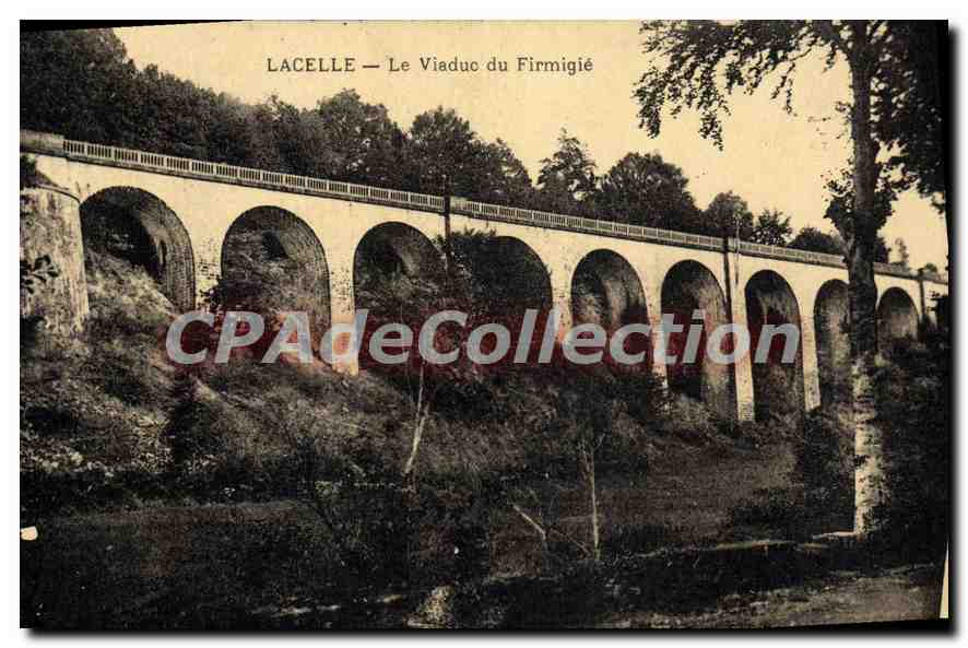 CPA Lacelle Le Viaduc Du Firmigie