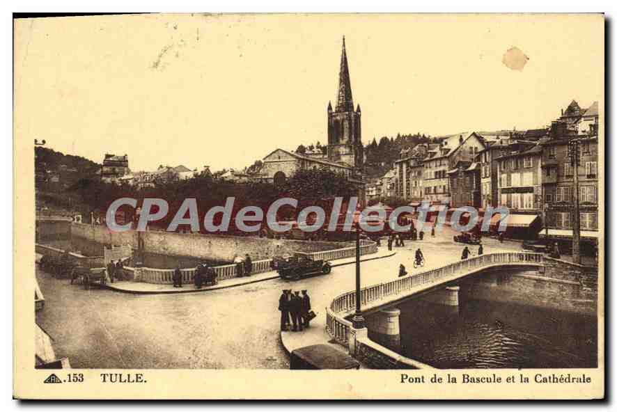 CPA Tulle Pont De La Bascule Et La Cathedrale