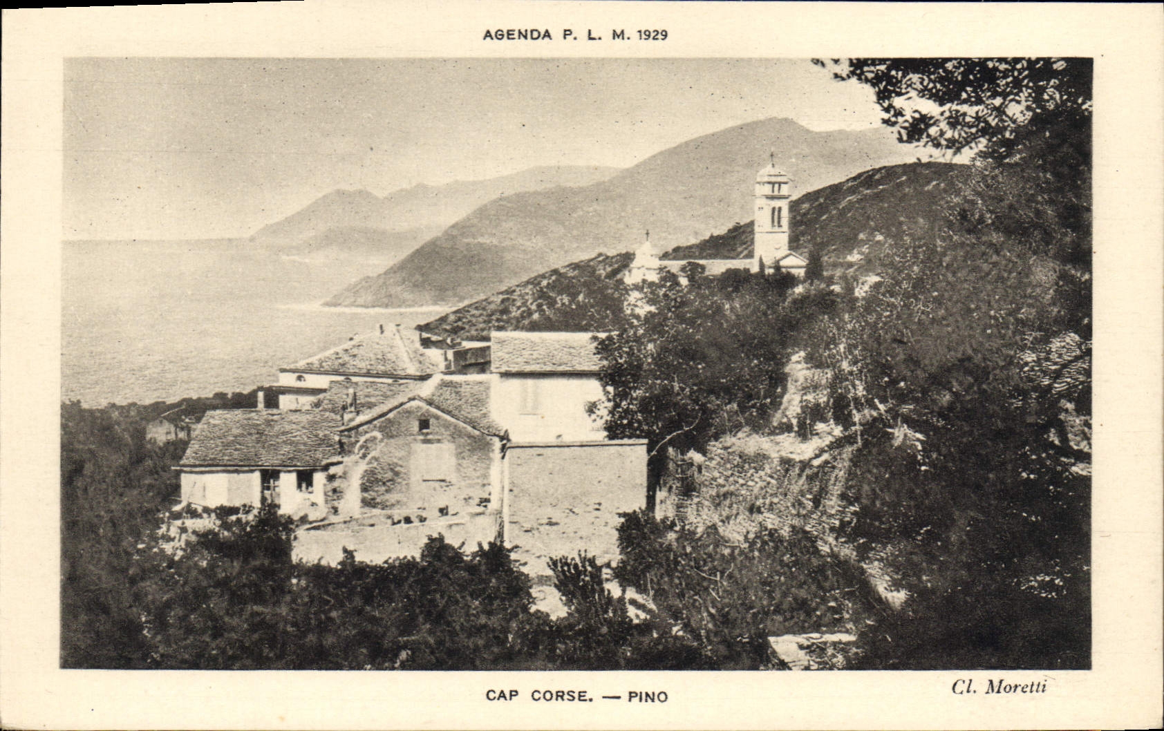 Cap Corse — Pino — vue de la chapelle et du paysage côtier — Cl. Moretti, Agenda P. L. M. 1929