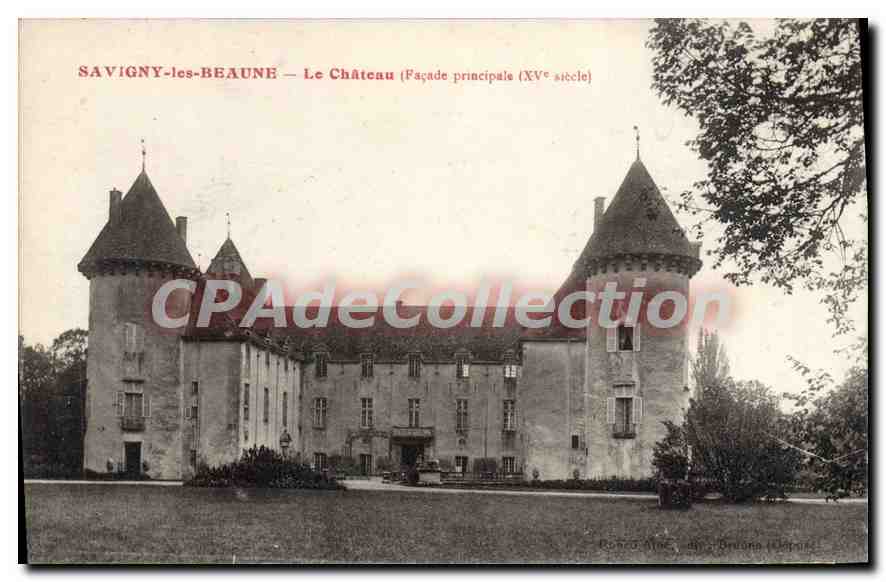 CPA Savigny Les Beaune Le Chateau