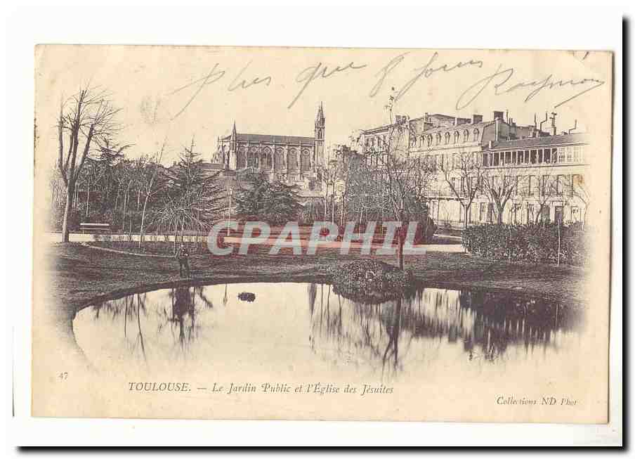 Toulouse CPA Le jardin public et l'eglise des Jesuites