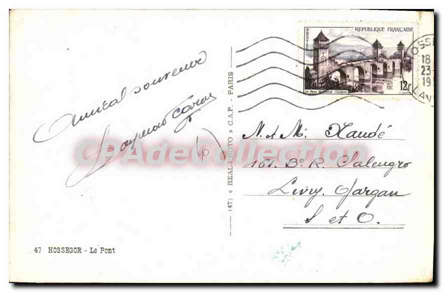 Pont de Hossegor — Le Pont — éditeur 'REAL-PHOTO' n°47 — Reverso