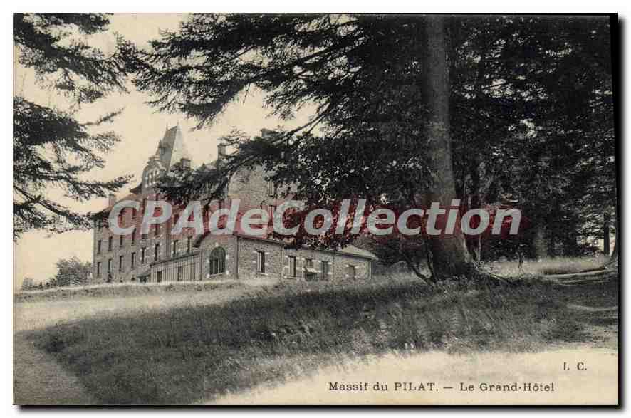 CPA Massif du Pilat Le Grand Hotel 