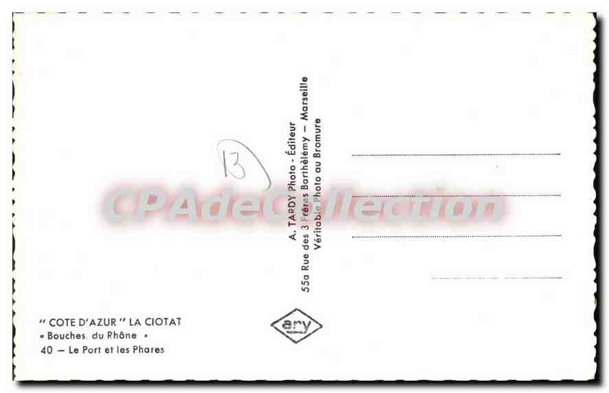 CPA Cote d'Azur La Ciotat Bouches du Rhone Le Port et les Phares  — Rückseite