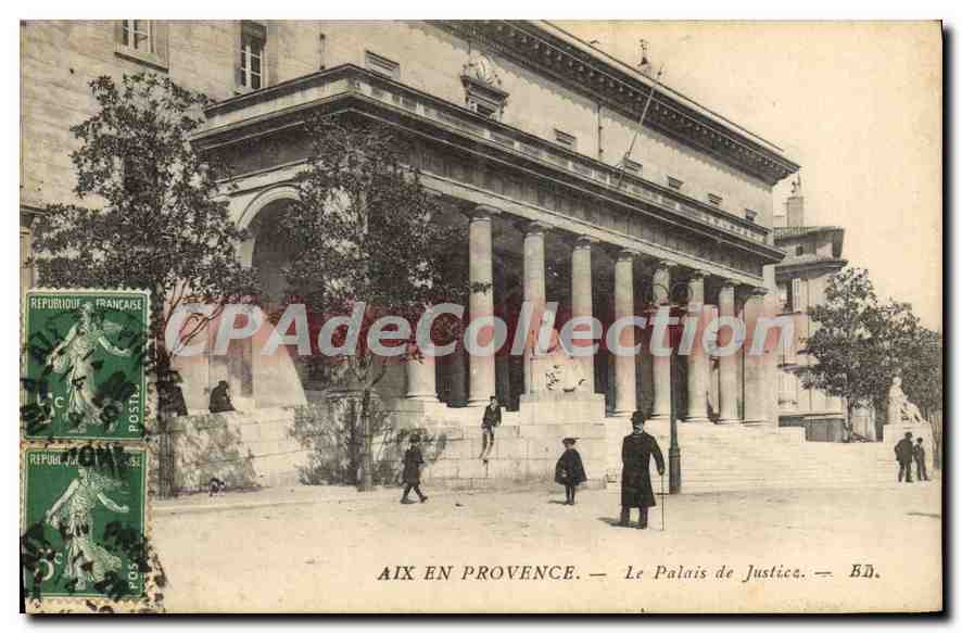 Aix-en-Provence — Le Palais de Justice — Éd.