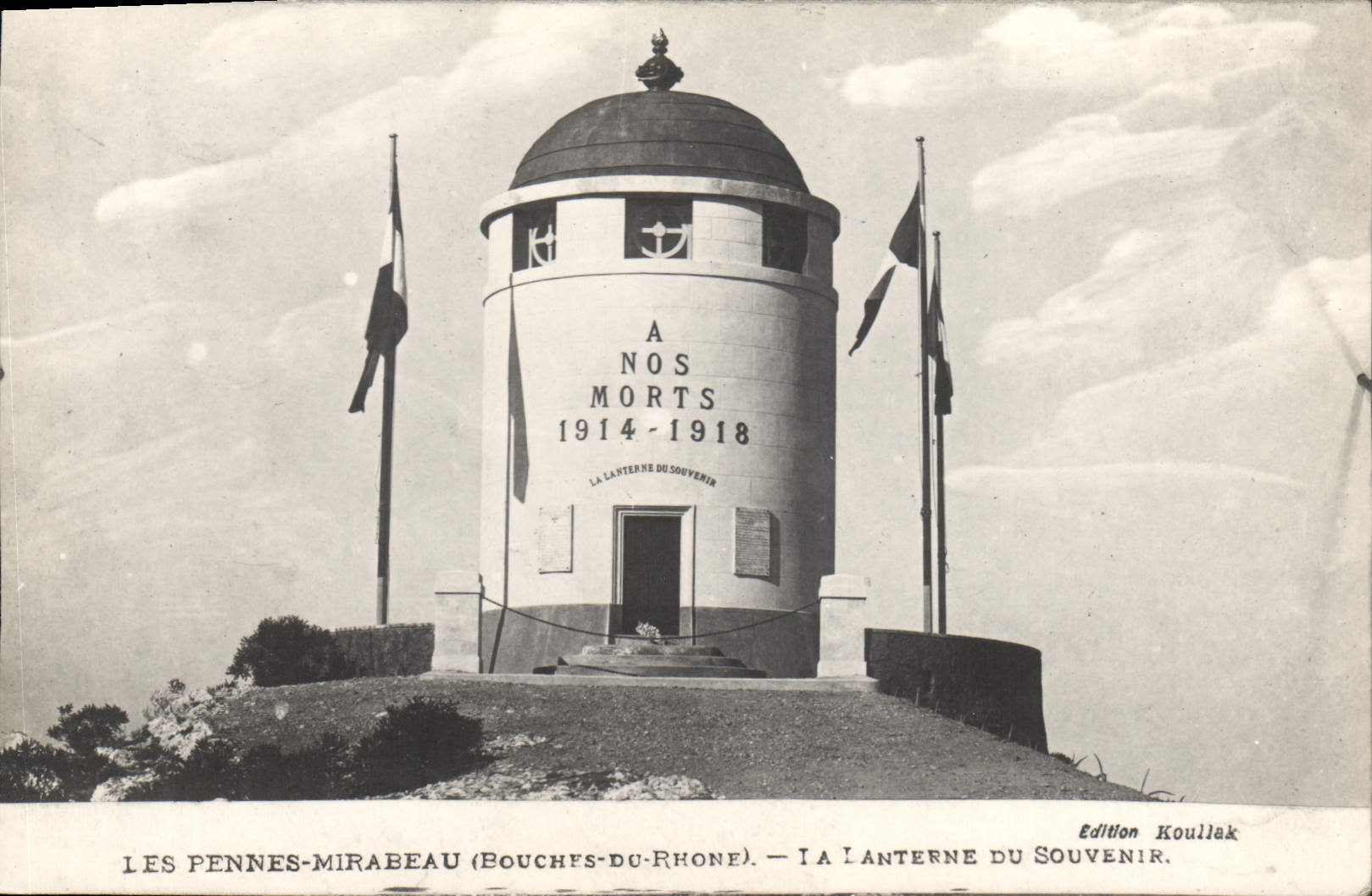 Les Pennes-Mirabeau (Bouches-du-Rhône) — La Lanterne du Souvenir — Édition Koullak