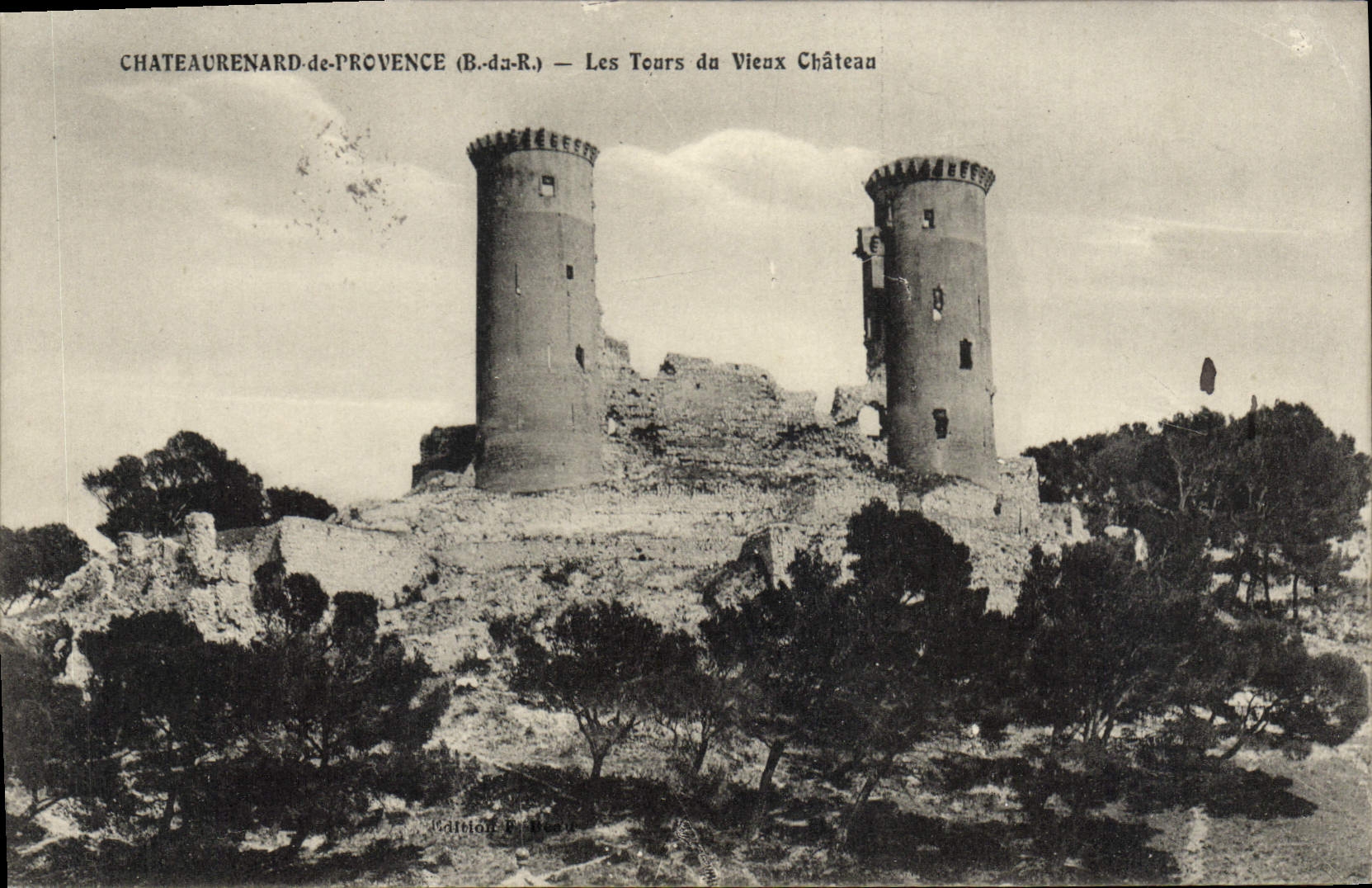 Châteaurenard-de-Provence — Les Tours du Vieux Château — Gallois & Cie