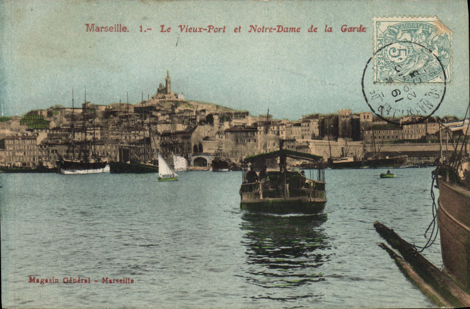 Marsella. 1.- El Viejo Puerto y Notre-Dame de la Garde — Magasin Général - Marsella