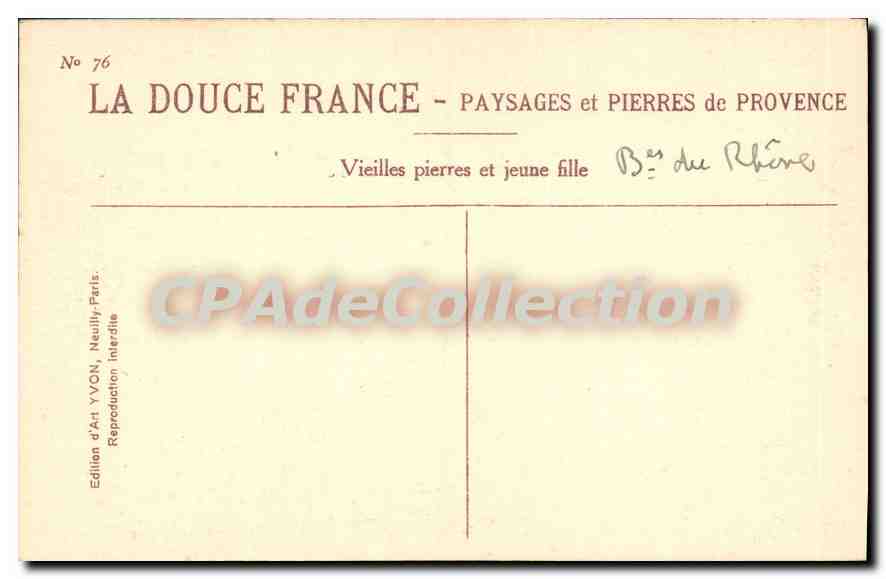 CPA Vieilles pierres et jeune fille B du Rhone  — Verso