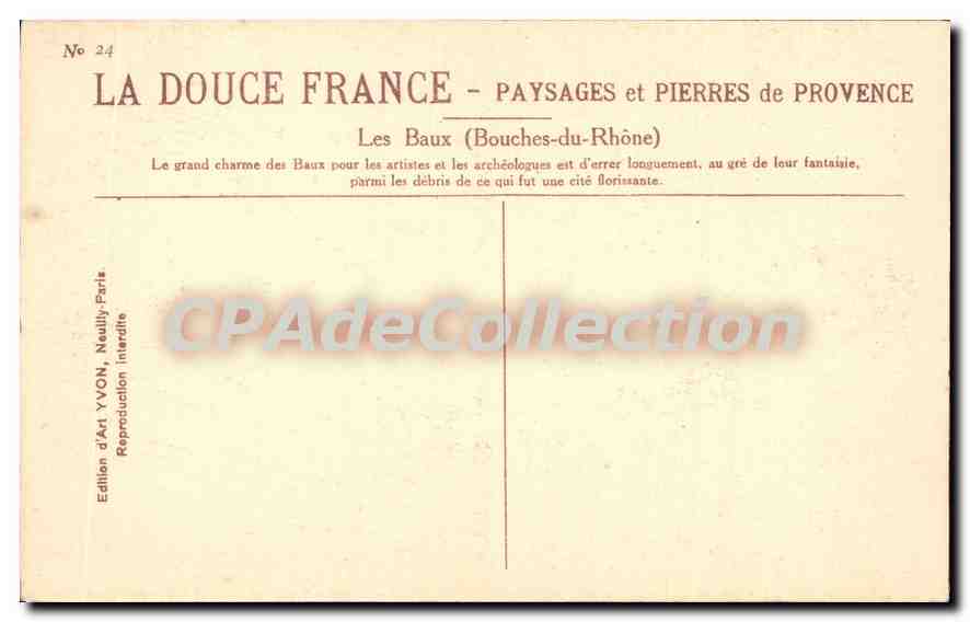 Tarjeta postal antigua Les Baux Bouches du Rhone El gran encanto de Les Baux para los artistas y los arqueólogos es de — Reverso