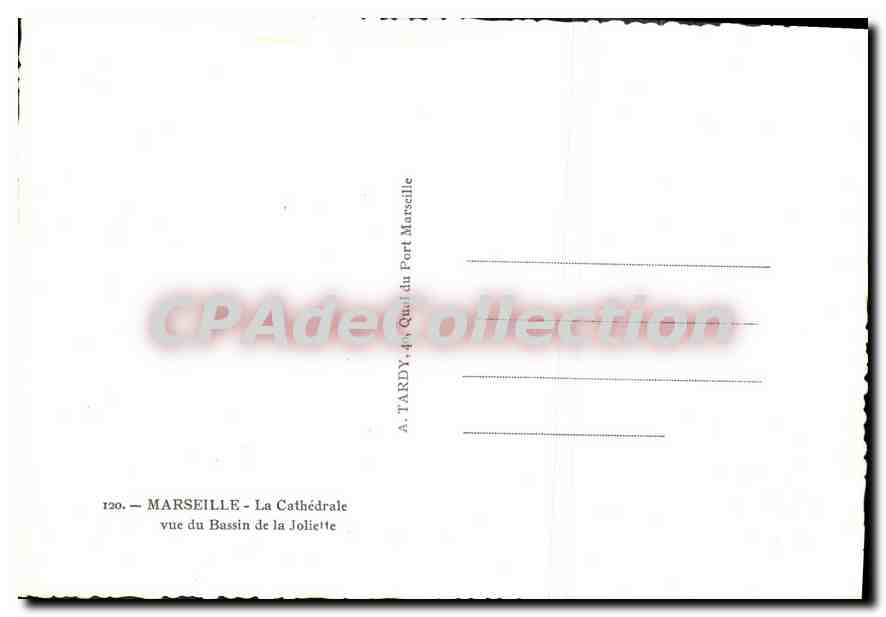 Marseille — La Cathédrale vue du Bassin de la Joliette — A. TARDY, n°120 — Verso